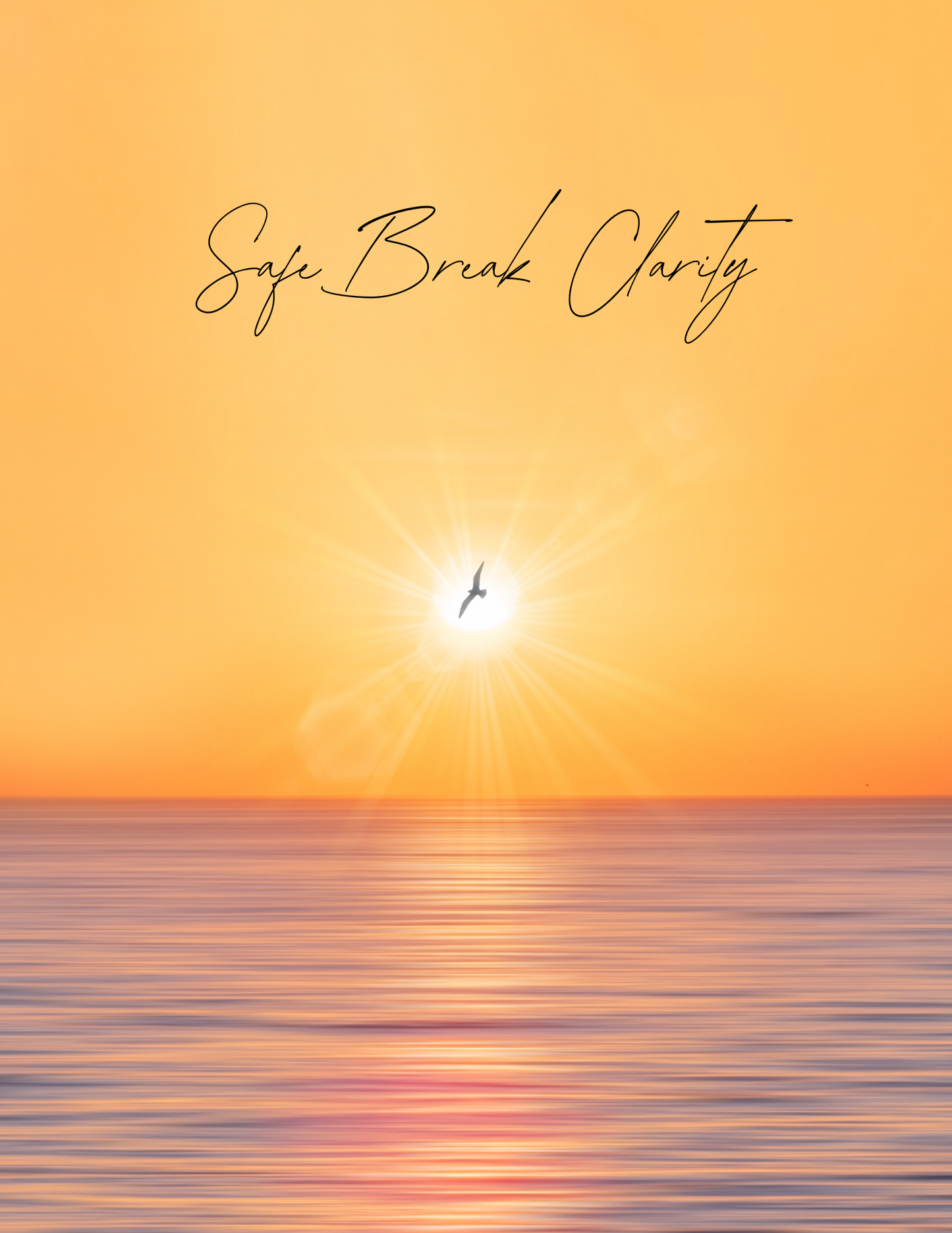Safe Break Clarity, a Complementary Resource for You